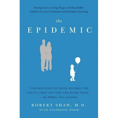 The Epidemic - by  Robert Shaw (Paperback)