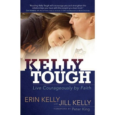 Kelly Tough - by  Erin Kelly (Paperback)