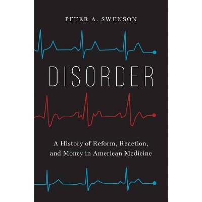 Disorder - by  Peter A Swenson (Hardcover)