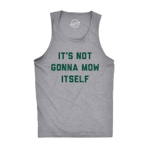 Mens Its Not Going To Mow Itself Fitness Tank Funny Lawn Mowing Joke Sleeveless Tee For Guys - Crazy Dog Men's Tank Top - 1 of 4