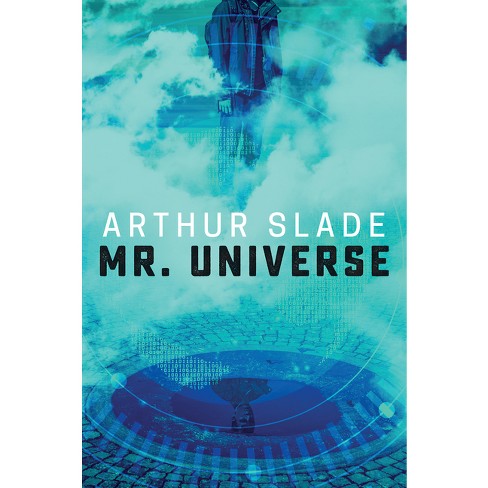 Mr. Universe - (Orca Soundings) by  Arthur Slade (Paperback) - image 1 of 1