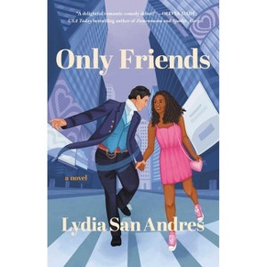 Only Friends - by  Lydia San Andres (Paperback) - 1 of 1