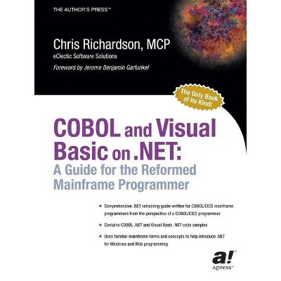 COBOL and Visual Basic on .Net - (.Net Developer) by  Chris L Richardson (Paperback)