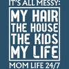 Men's Design By Humans Mom Life 24/7 It's All Messy By OlaFami Tank Top - 2 of 2