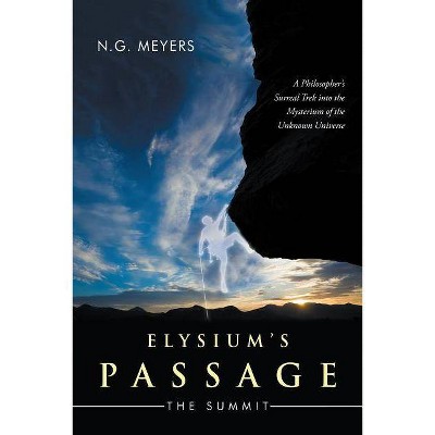 Elysium's Passage - by  N G Meyers (Hardcover)