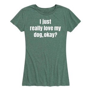 Women's - Instant Message - Just Really Love my Dog Short Sleeve Graphic T-Shirt - 1 of 4