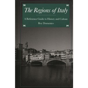 The Regions of Italy - by  Roy Palmer Domenico (Hardcover) - 1 of 1
