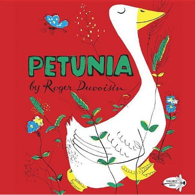 Petunia - by  Roger Duvoisin (Paperback)