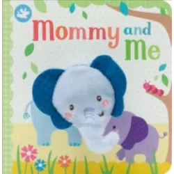 Mommy and Me Finger Puppet Book -  by Sarah Ward (Hardcover)