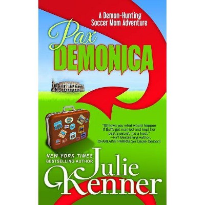 Pax Demonica - by  Julie Kenner (Paperback)