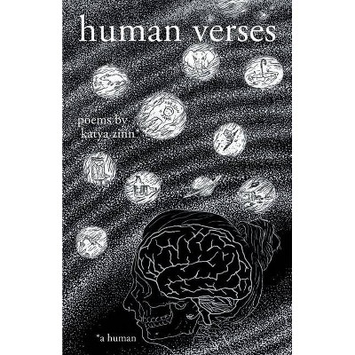 Human verses - by  Katya Zinn (Paperback)