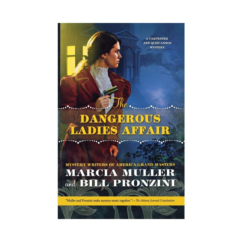 The Dangerous Ladies Affair - (Carpenter and Quincannon) by  Marcia Muller & Bill Pronzini (Paperback), 1 of 2