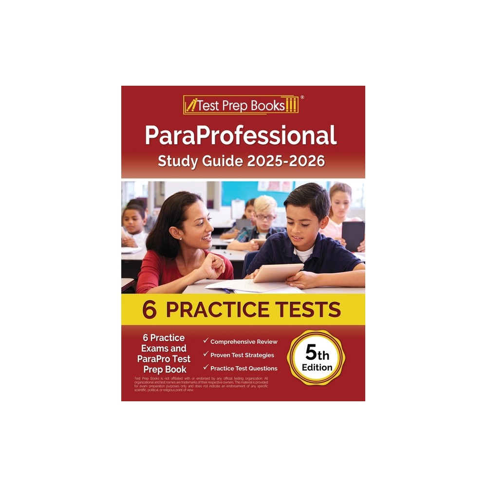 ParaProfessional Study Guide 2025-2026 - by Lydia Morrison (Paperback)
