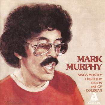 Mark Murphy - Mark Murphy Sings Mostly Dorothy Fields (CD)