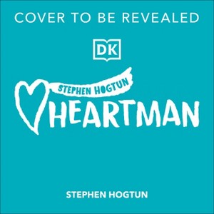 Heartman - by  Stephen Hogtun (Hardcover) - 1 of 1