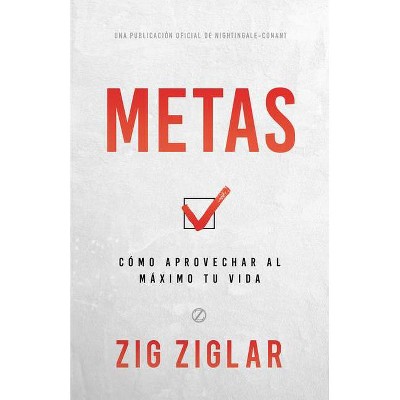 Metas (Goals) - (Official Nightingale Conant Publication) by  Zig Ziglar (Paperback)