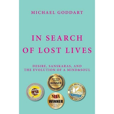 In Search of Lost Lives - by  Michael Goddart (Paperback)