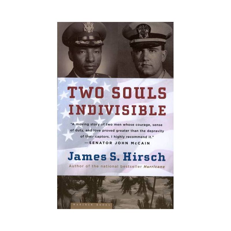 Two Souls Indivisible - by  James S Hirsch (Paperback), 1 of 2