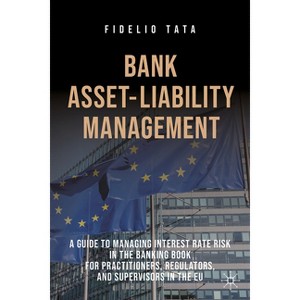 Bank Asset-Liability Management - by  Fidelio Tata (Hardcover) - 1 of 1