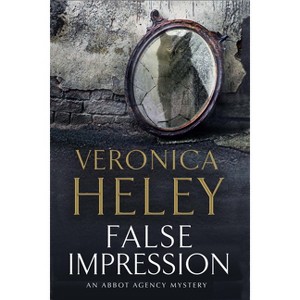 False Impression - (Abbot Agency Mystery) by  Veronica Heley (Paperback) - 1 of 1
