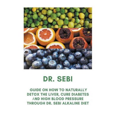 Dr. Sebi - by  Mike Bachor (Paperback)