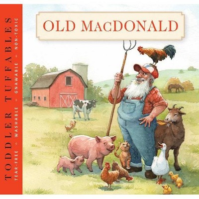 Toddler Tuffables: Old MacDonald Had a Farm, 3 - by  Editors of Cider Mill Press (Paperback)