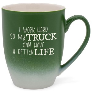 Elanze Designs I Work Hard So My Truck Can Have A Better Life Two Toned Ombre Matte Green and White 12 ounce Ceramic Stoneware Coffee Cup Mug - 1 of 4