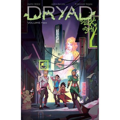 Dryad Vol. 2, 2 - by  Kurtis Wiebe (Paperback)