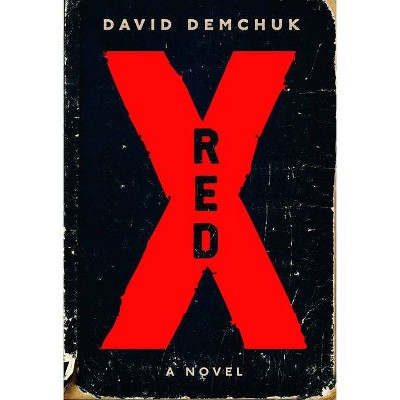 Red X - by  David Demchuk (Paperback)