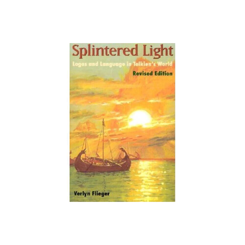 Splintered Light - 2nd Edition by Flieger (Paperback)