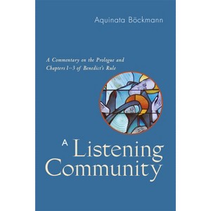 A Listening Community - by  Aquinata Böckmann (Paperback) - 1 of 1