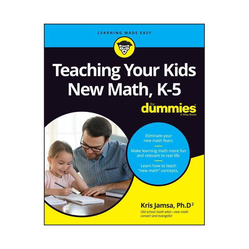 Teaching Your Kids New Math, K-5 for Dummies - by  Jamsa (Paperback), 1 of 2