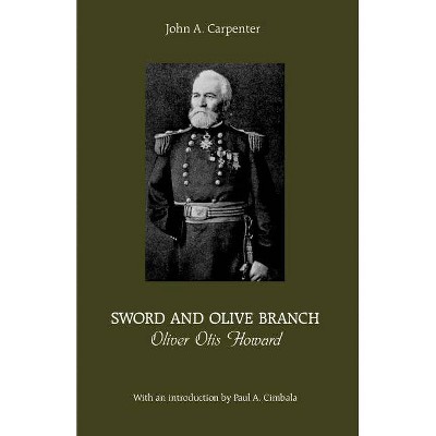 Sword and Olive Branch - (North's Civil War) by  John Carpenter (Paperback)