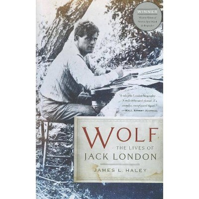 Wolf - by  James L Haley (Paperback)