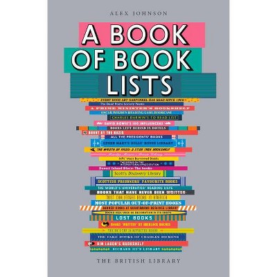 A Book of Book Lists - by  Alex Johnson (Paperback)