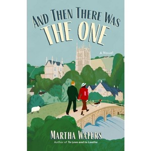 And Then There Was the One - by  Martha Waters (Paperback) - 1 of 1