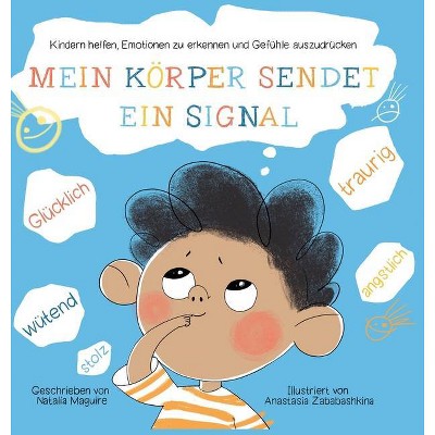 Mein Körper sendet ein Signal - by  Natalia Maguire (Hardcover)