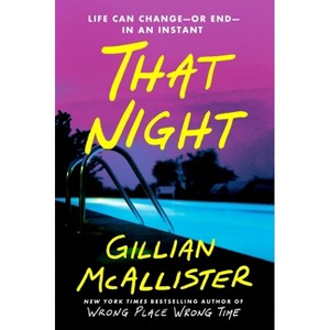 That Night - by  Gillian McAllister (Paperback) - 1 of 1