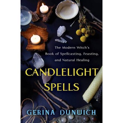 Candlelight Spells - by  Gerina Dunwich (Paperback)