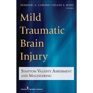 Mild Traumatic Brain Injury - by  Dominic Carone (Paperback) - 1 of 1