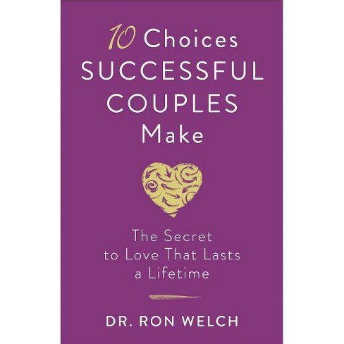 10 Choices Successful Couples Make - by  Welch (Paperback) - image 1 of 1