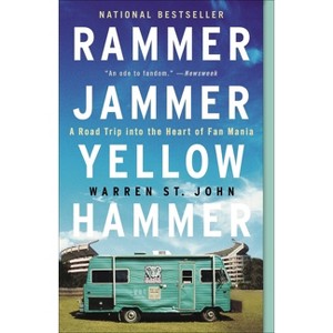Rammer Jammer Yellow Hammer - by  Warren St John (Paperback) - 1 of 1
