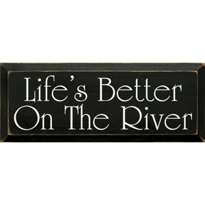 Slickblue Wood Wall Sign Life’s Better On The River – Cottage Lake House Rustic Cabin Decor 7x18, Color Options - 1 of 3