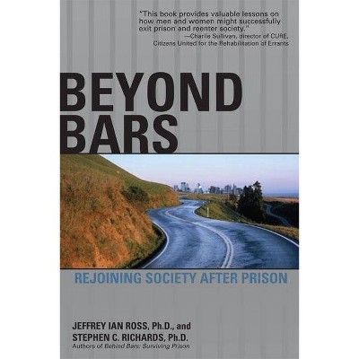 Beyond Bars - by  Jeffrey Ian Ross & Stephen C Richards (Paperback)