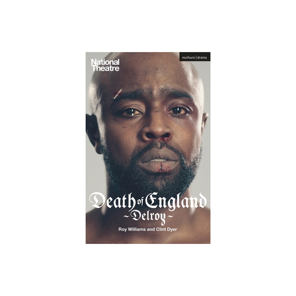 Death of England: Delroy - (Modern Plays) by Roy Williams & Clint Dyer (Paperback)