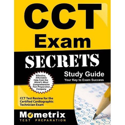 Cct Exam Secrets Study Guide - by  Cct Exam Secrets Test Prep (Paperback)