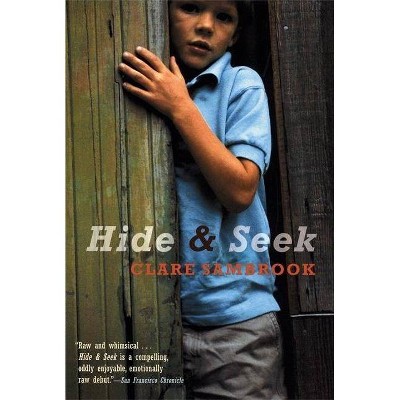 Hide and Seek - by  Clare Sambrook (Paperback)