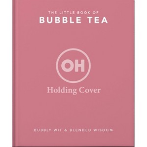 The Little Book of Bubble Tea - by  Oh (Hardcover) - 1 of 1