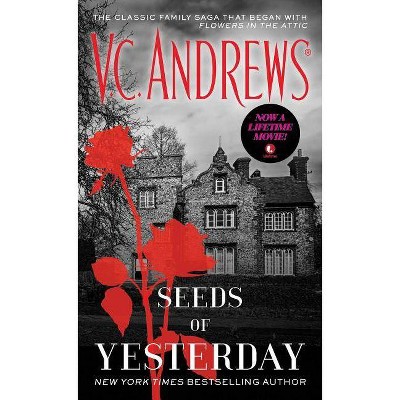 Seeds of Yesterday, 4 - (Dollanganger) by  V C Andrews (Paperback)