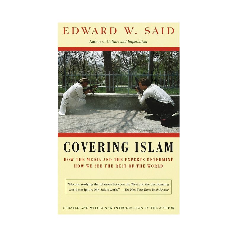 Covering Islam - by  Edward W Said (Paperback), 1 of 2